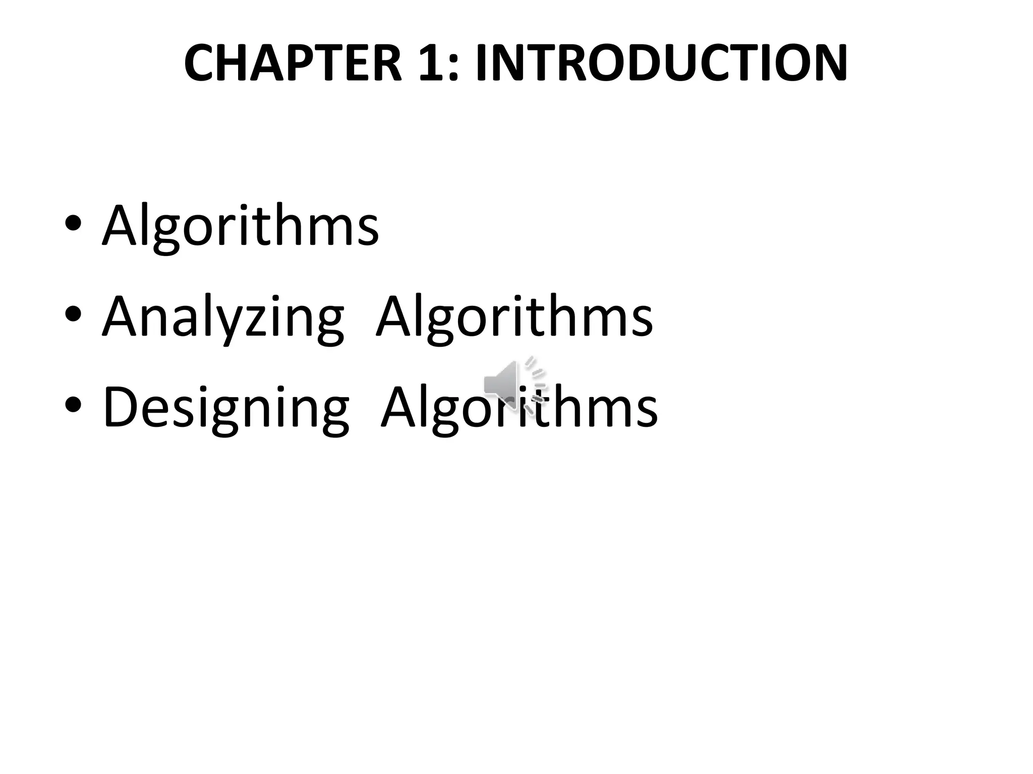 Chapter1.1 Introduction to design and analysis of algorithm.ppt