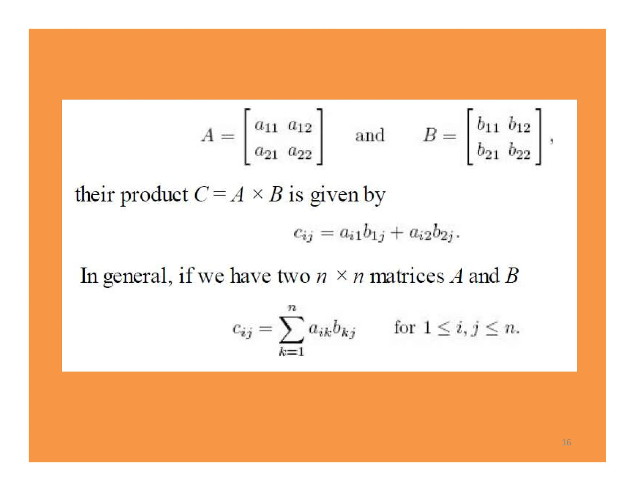Matrix multiplication
16
 