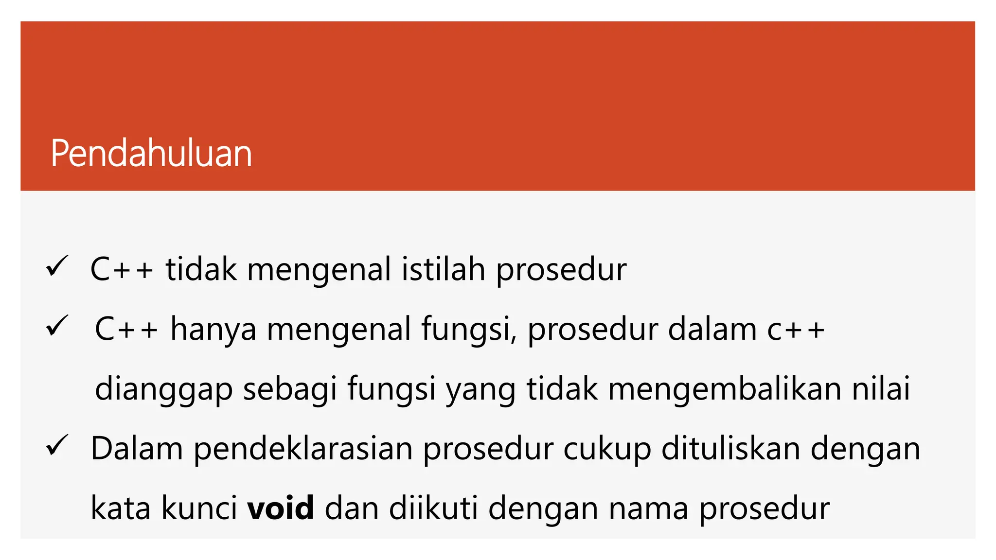 Penggunaan prosedur dan fungsi pada pemrograman c++ | PDF