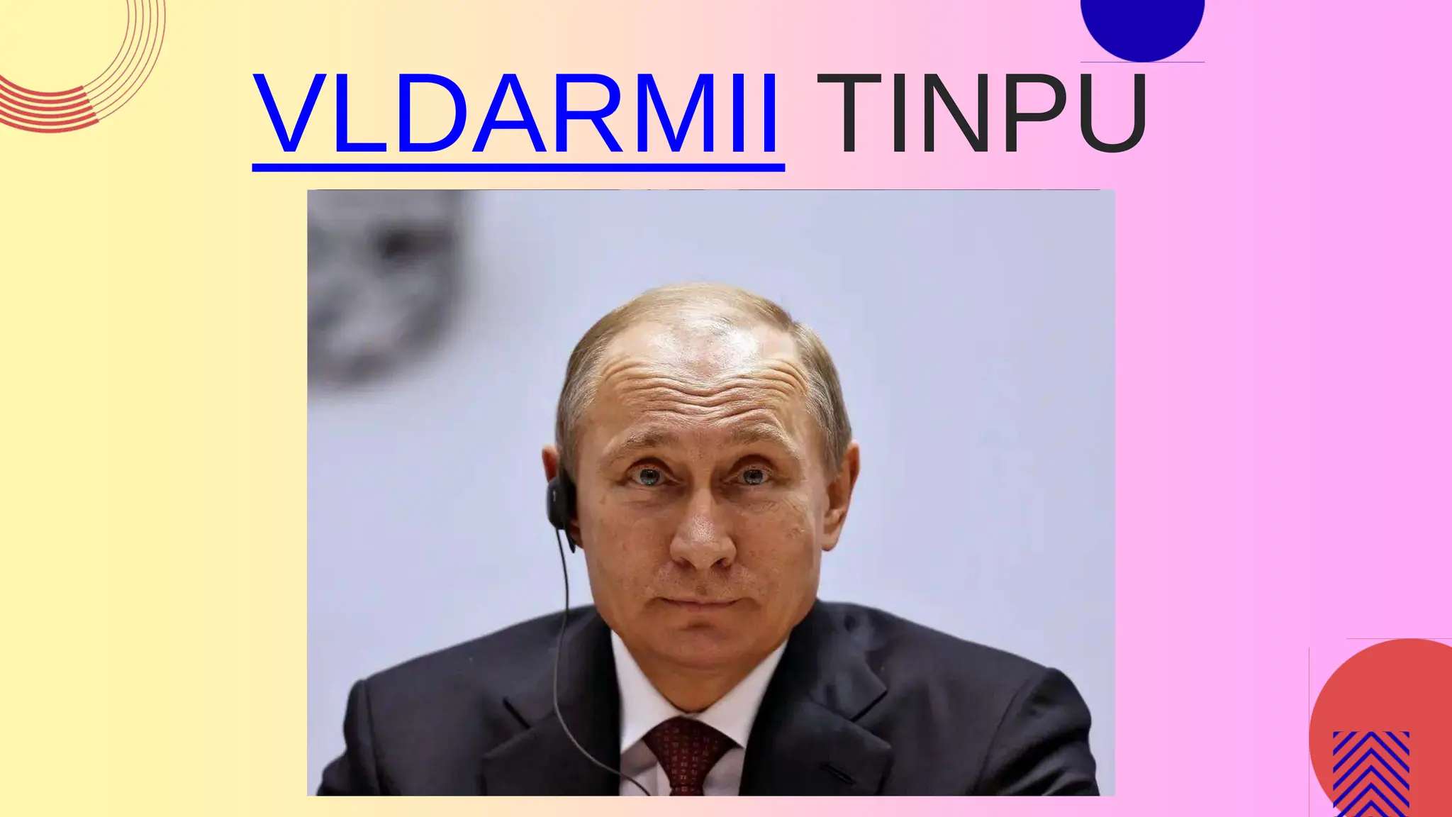 VLDARMII TINPU
 