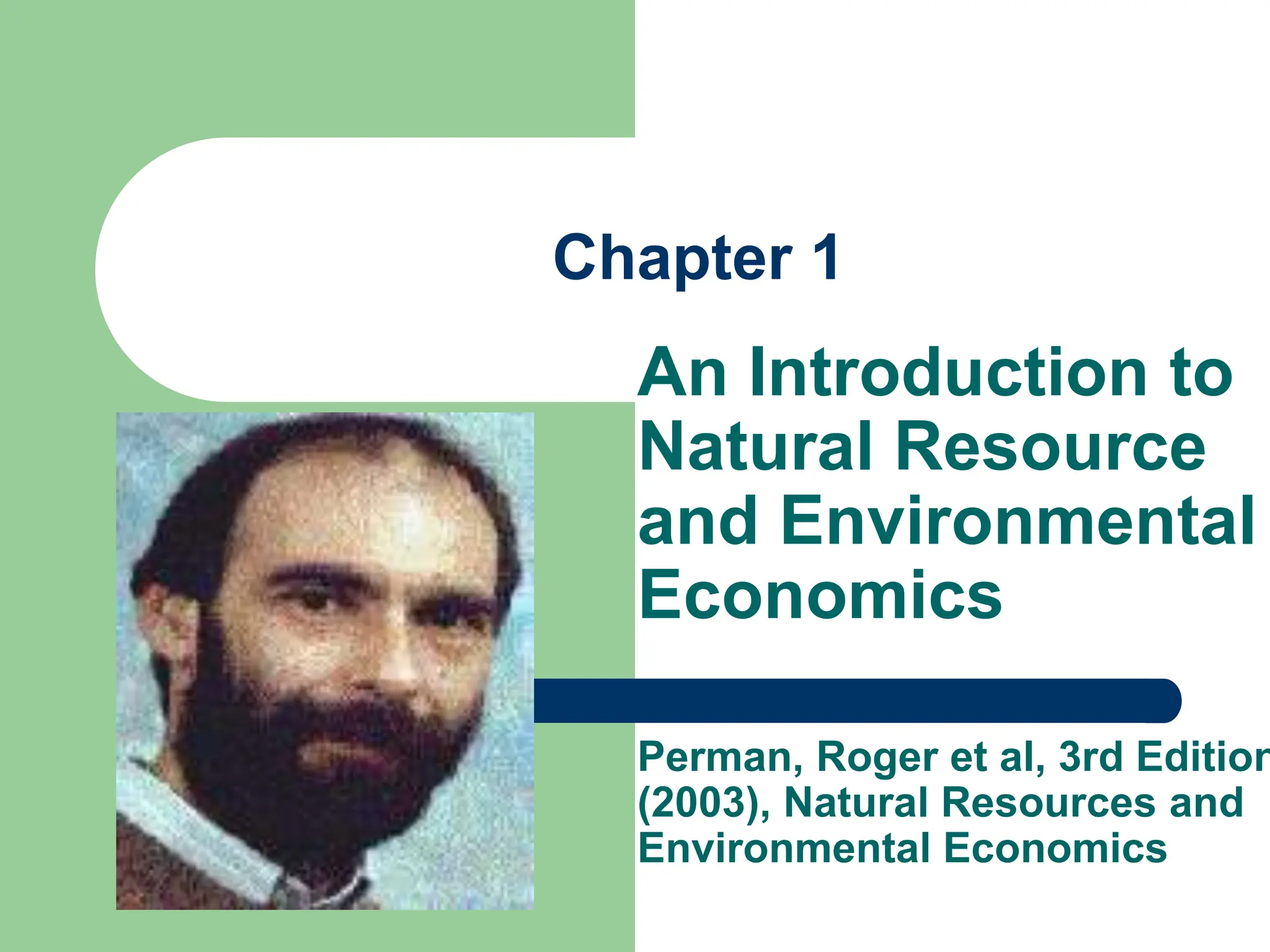 Chapter 1 An Introduction to Natural Resource and Environmental 