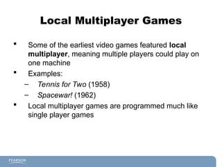 Local Player Example Multiplayer Game Programming Chapter 1.ppt