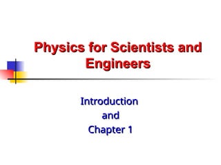 Chapter 1 introduction of physic for student | PPT