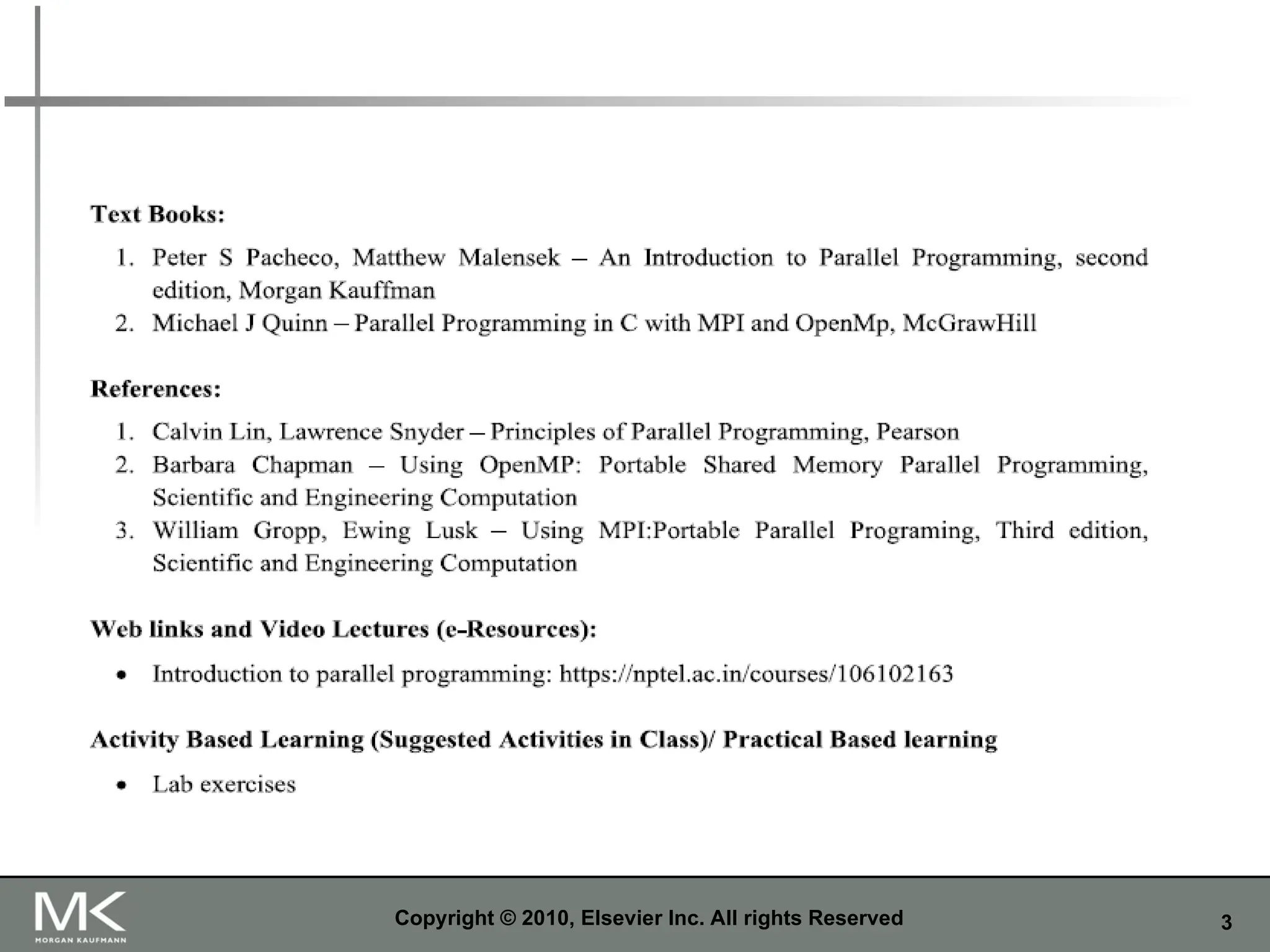 3
Copyright © 2010, Elsevier Inc. All rights Reserved
 