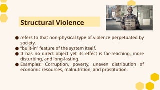 Structural Violence Examples CHAPTER 1.powerpoint presentation. Pptxg | PPTX