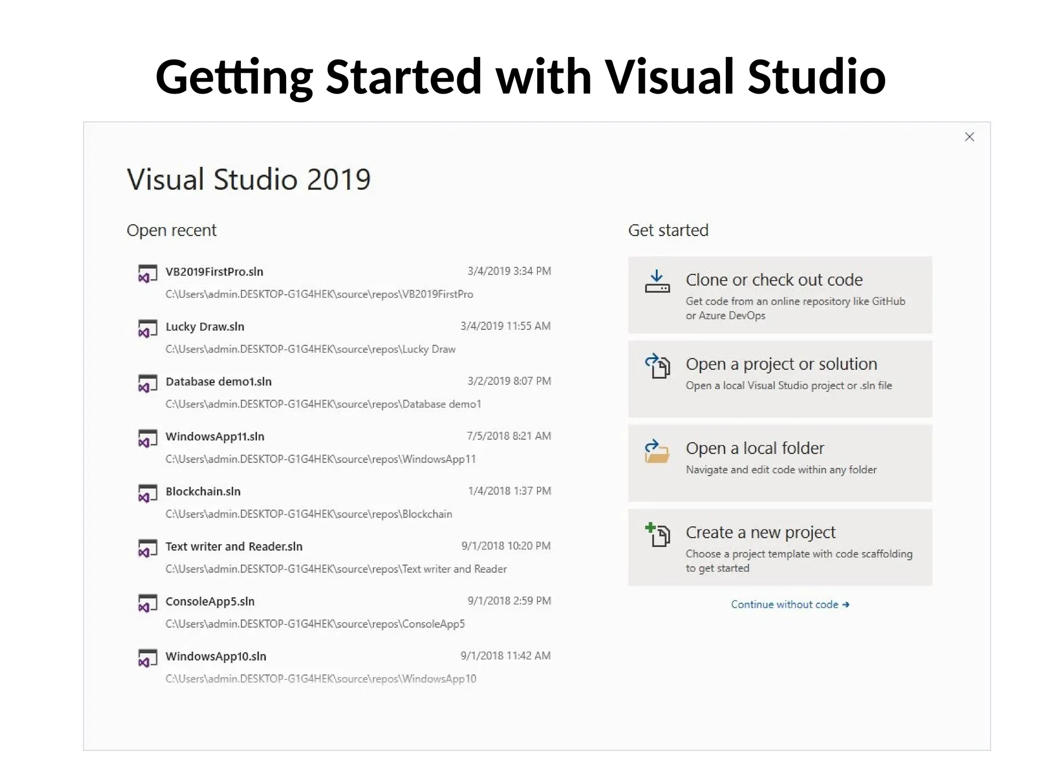 Getting Started with Visual Studio
 