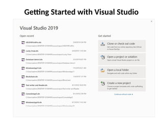 Getting Started with Visual Studio
 