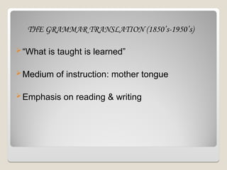 Comprehensive Overview of Language Teaching Methods from 1850s to 2000s ...