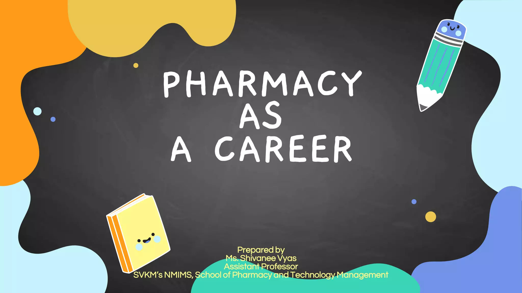 Pharmacy as a career | Pharmacy | PPTX