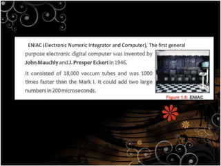 ENIAC (Electronic Numeric Integrator and Computer), The first general