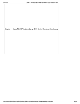 Chapter 1 exam 70-640 windows server 2008 active directory, config… | PDF