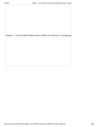Chapter 1 exam 70-640 windows server 2008 active directory, config… | PDF