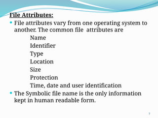 File Characteristics CHAPTER 1 - Operating systems File System Interface.pptx