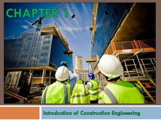 Chapter 1 introduction of construction engineering | PDF