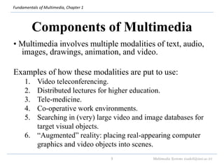 Chapter 1 - Introduction to Multimedia.ppt | Free Download