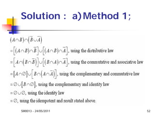 SM0013 - 24/05/2011 52
Solution : a)Method 1;
 