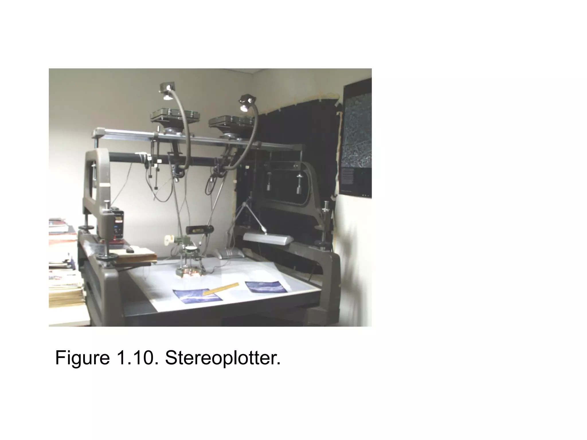 Figure 1.10. Stereoplotter.
 