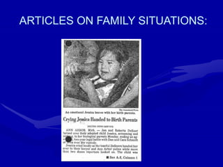 ARTICLES ON FAMILY SITUATIONS:
 