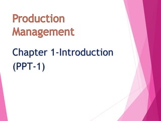 Chapter 1-Introduction
(PPT-1)
 