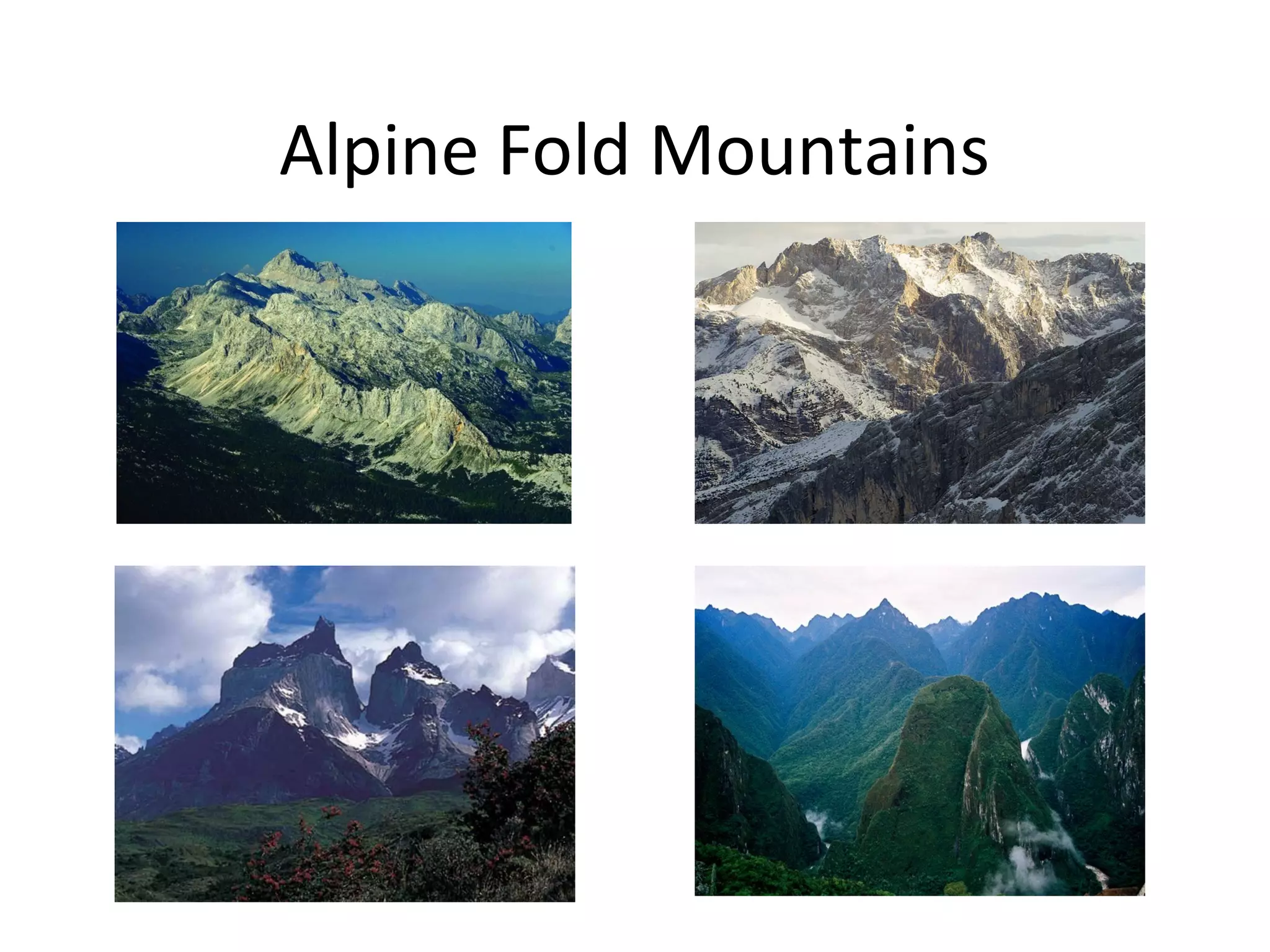 Alpine Fold Mountains
 