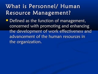 Role Of Personnel Human Resource Management