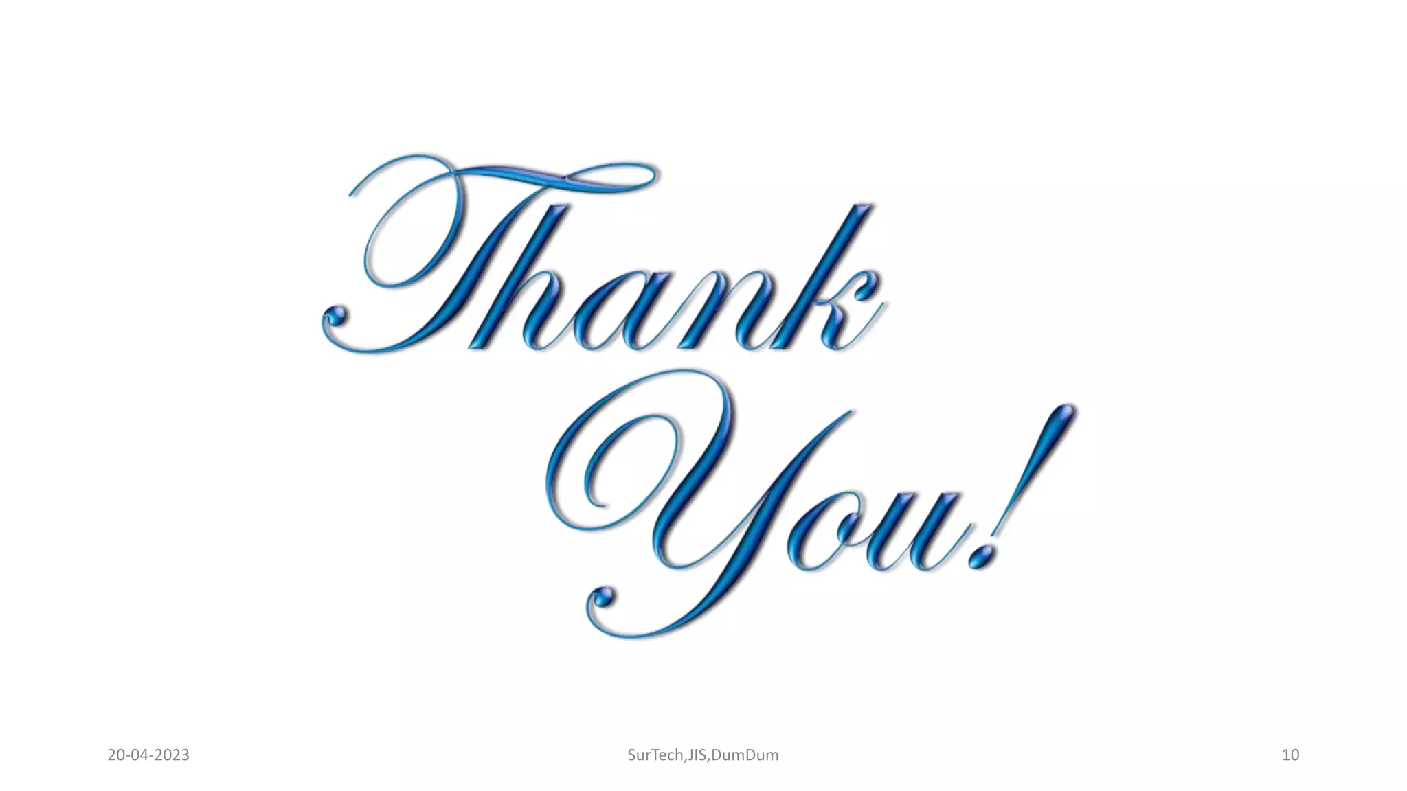 10
20-04-2023 SurTech,JIS,DumDum
 