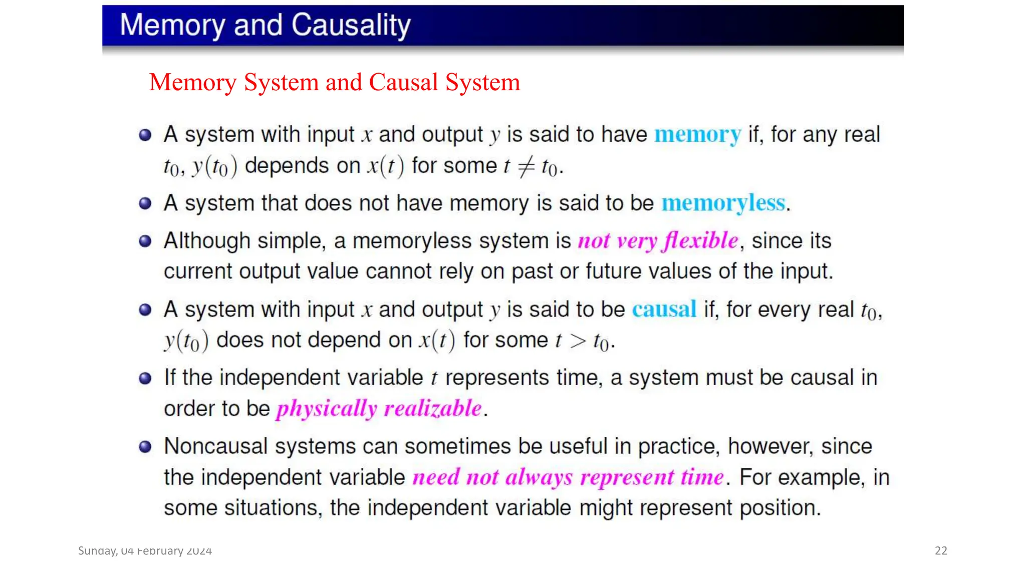 Sunday, 04 February 2024 22
Memory System and Causal System
 