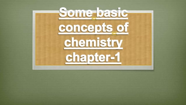 Chapter 1 some basic concepts of chemistry class 11 UPDATED PPT | PPTX ...