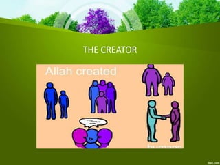 THE CREATOR
 