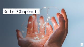 43
End of Chapter 1 !
 