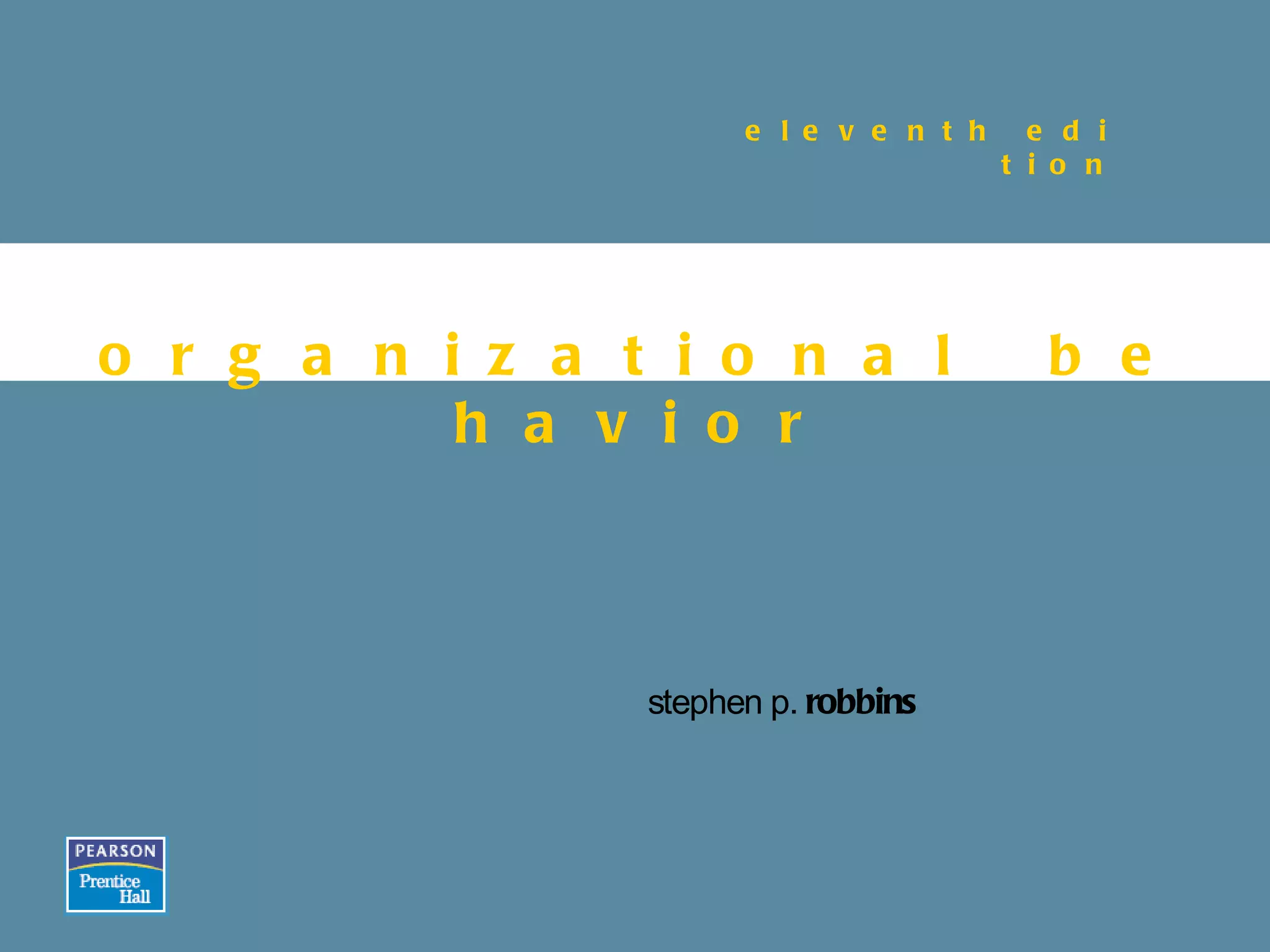 Chapter 1 what is organizational behaviour PPT