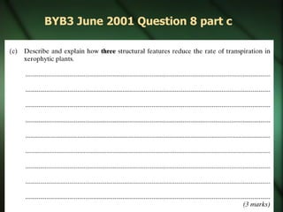 BYB3 June 2001 Question 8 part c
 