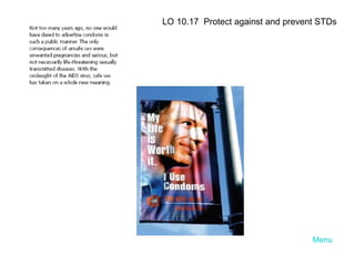 Menu LO 10.17  Protect against and prevent STDs 