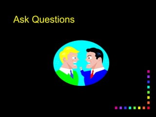 Ask QuestionsAsk Questions
 