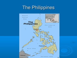 TThhee PPhhiilliippppiinneess 
 