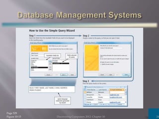 Discovering Computers 2012: Chapter 10 24
Page 529
Figure 10-13
 