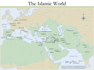 Chapter 10 - The Islamic World | PPT