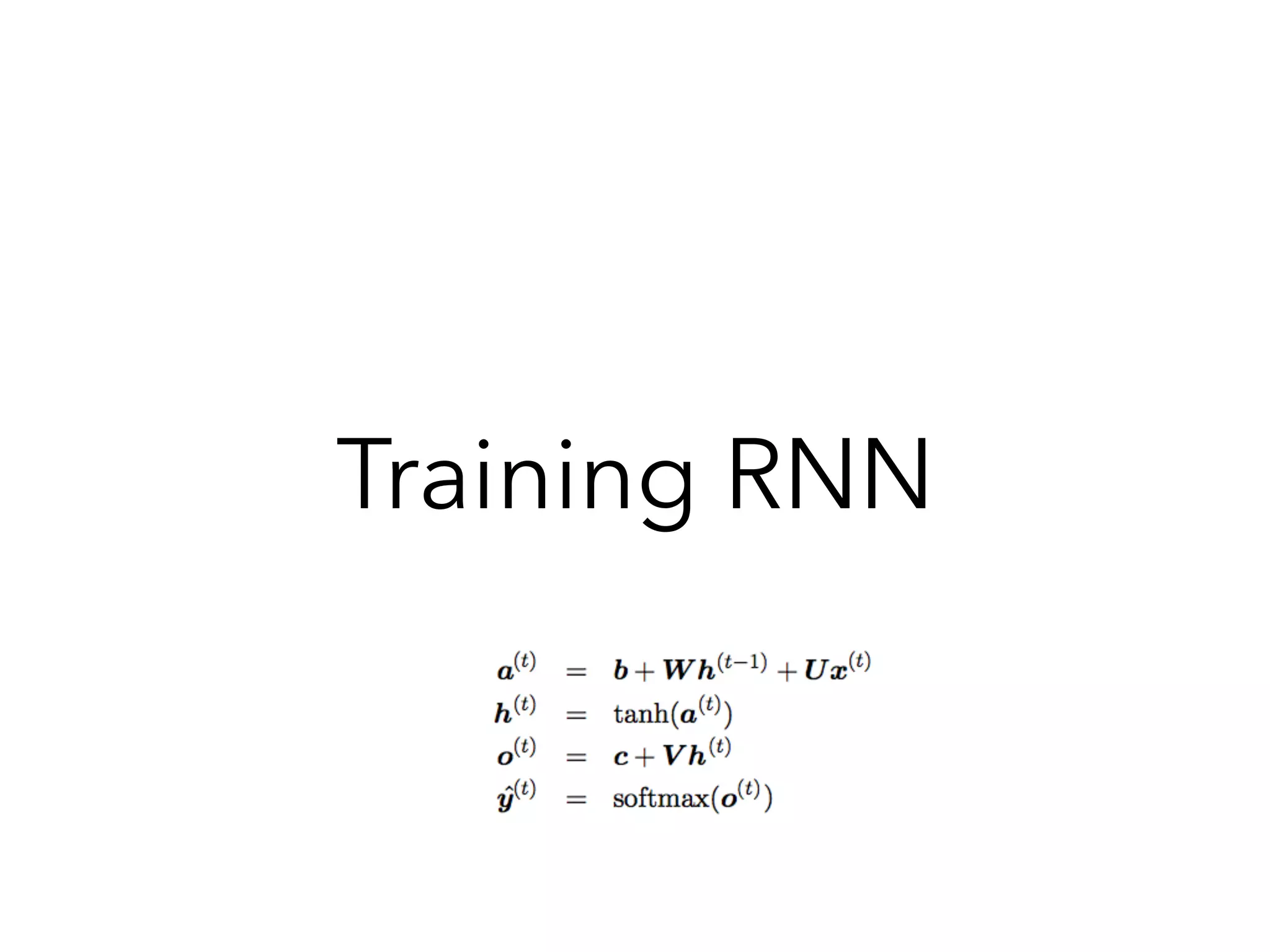 Training RNN
 
