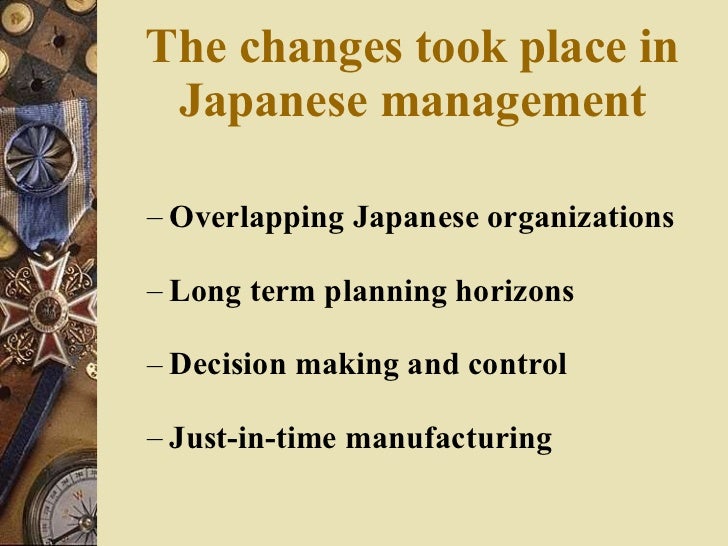 Chapter 10a japanese management approaches