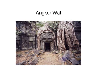 Angkor Wat
 