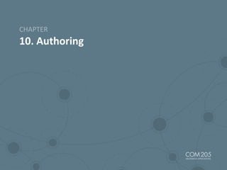 10. Authoring
CHAPTER
 