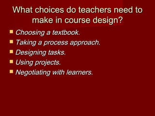 Chapter 10 course design | PPT