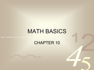 MATH BASICS CHAPTER 10 