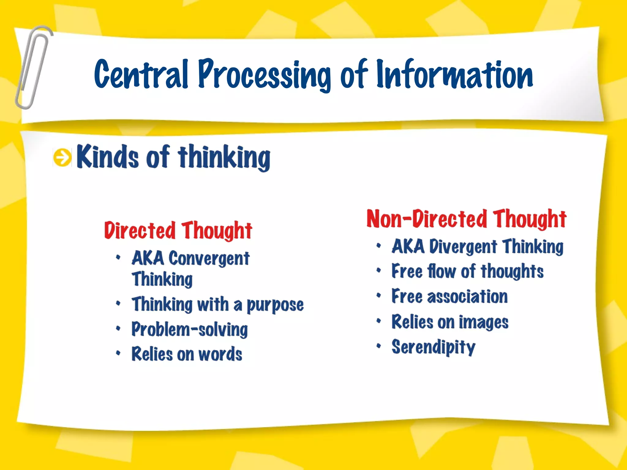 Central Processing of Information 