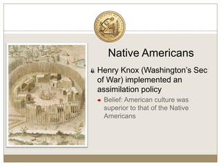 Foreign Relations – Great BritainStrained RelationsThe British continued to occupy forts in the Northwest Territory