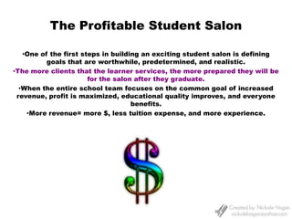 Key: It is advantageous for the educator to ensure the clinic is exciting, well-managed, and highly supervised.