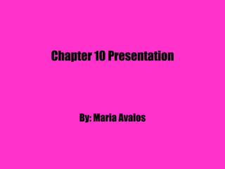 Chapter 10 Presentation | PPT
