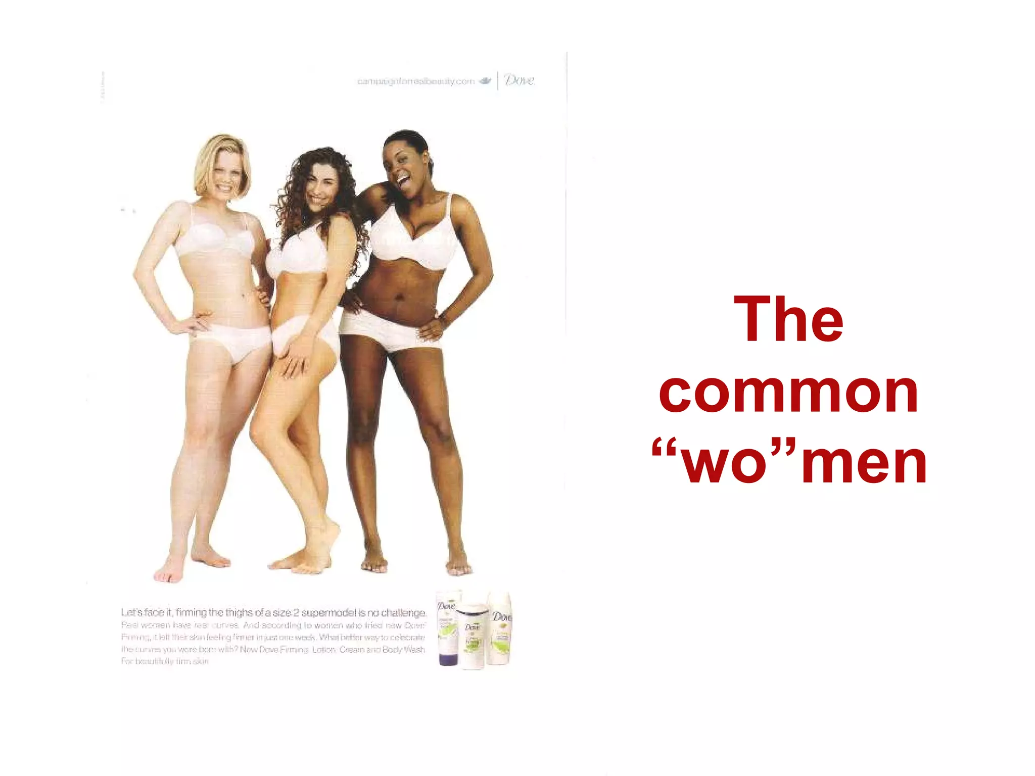The common “wo”men 