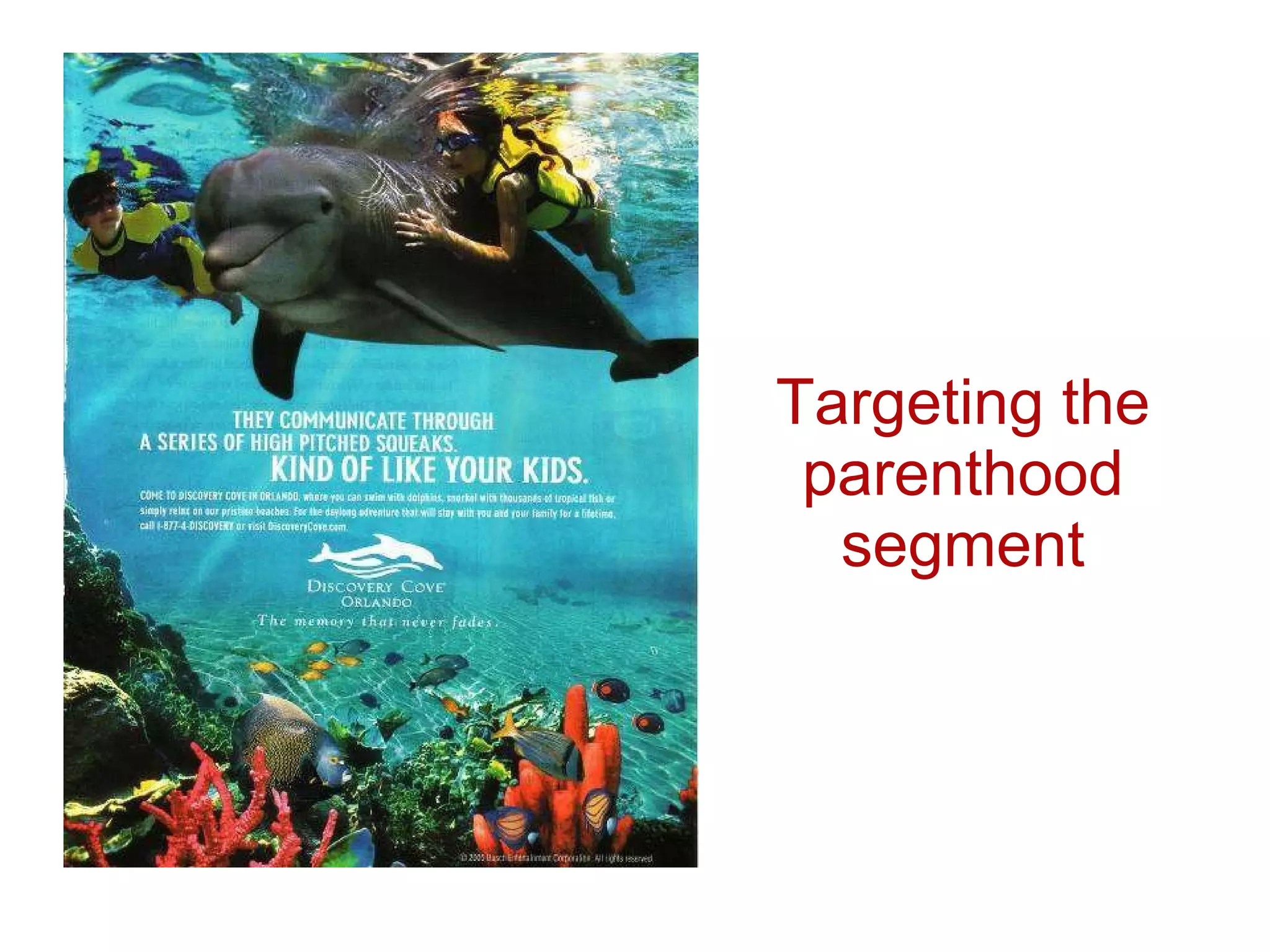 Targeting the parenthood segment 