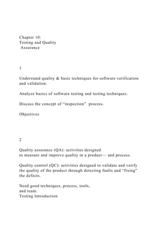Chapter 10 Testing and Quality Assurance1Unders.docx